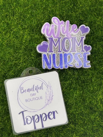 Wife mom nurse-purple