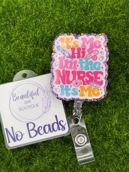It’s me hi I’m the nurse-purple glitter