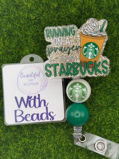 Running on a prayer and starbies