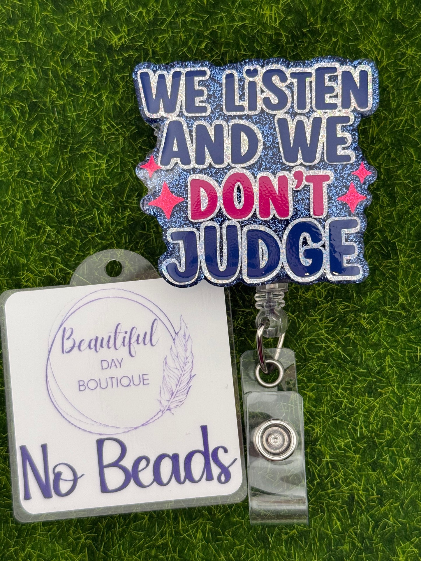 We listen and we don’t judge