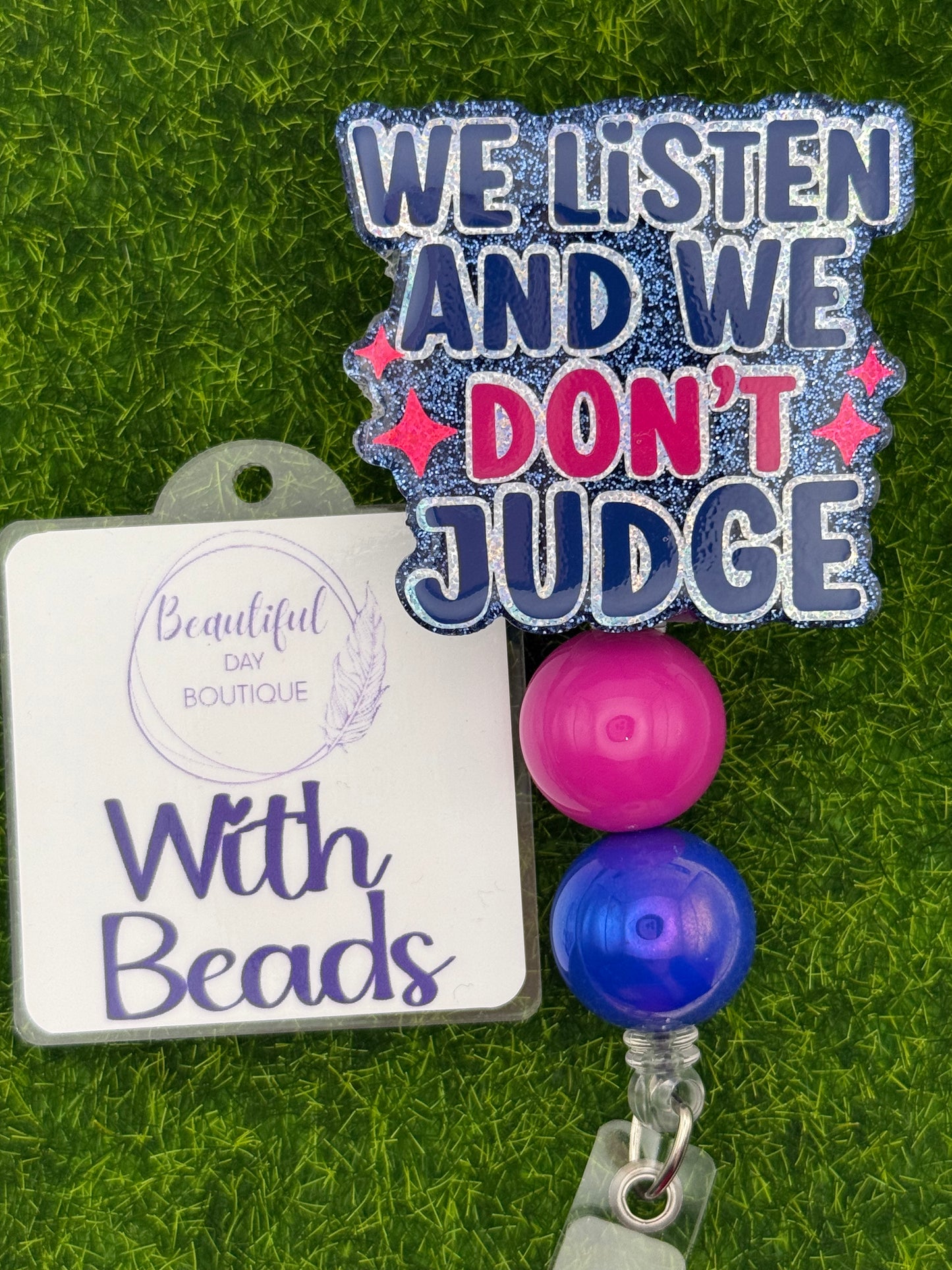 We listen and we don’t judge