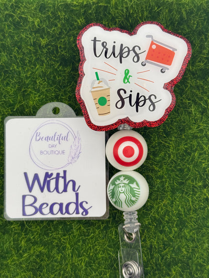 Trips and sips