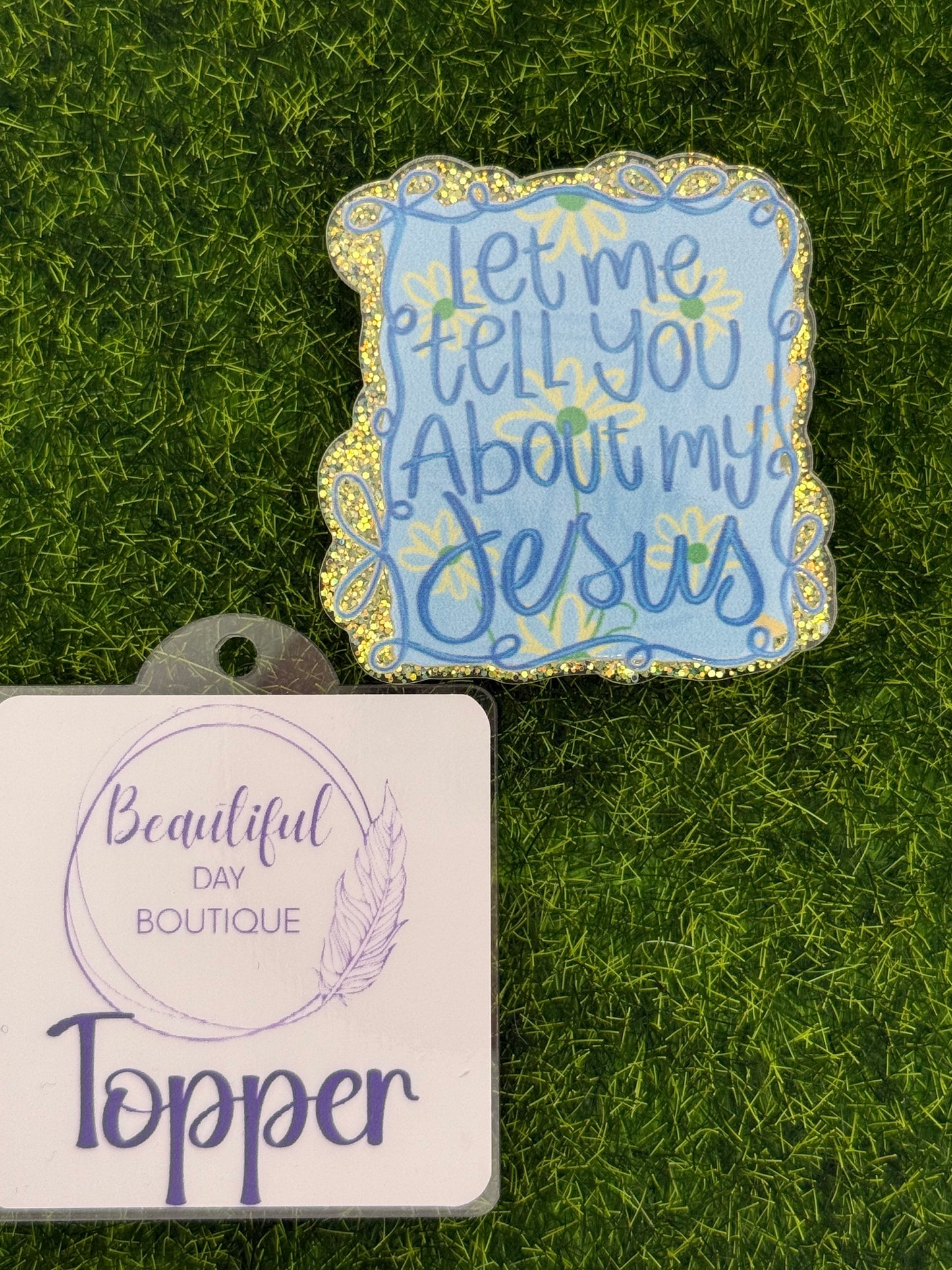 Let me tell you about my Jesus-blue/yellow