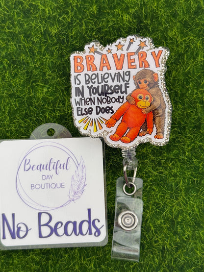 Bravery