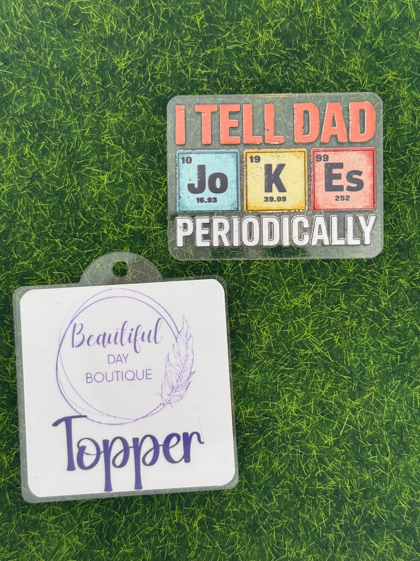 I tell dad jokes-No glitter