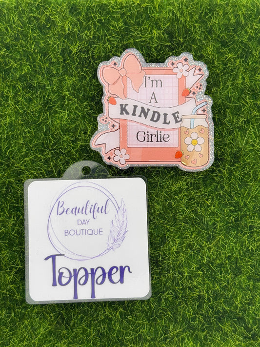 I’m a kindle girlie
