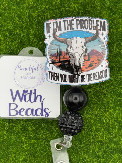 If I’m the problem-white decal