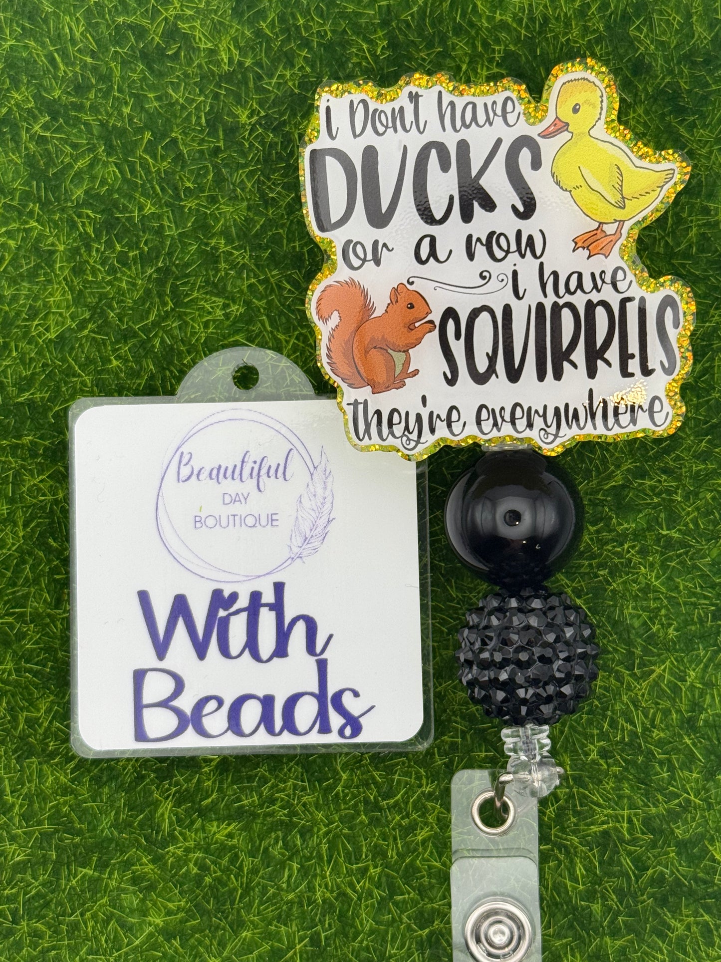 I don’t have ducks