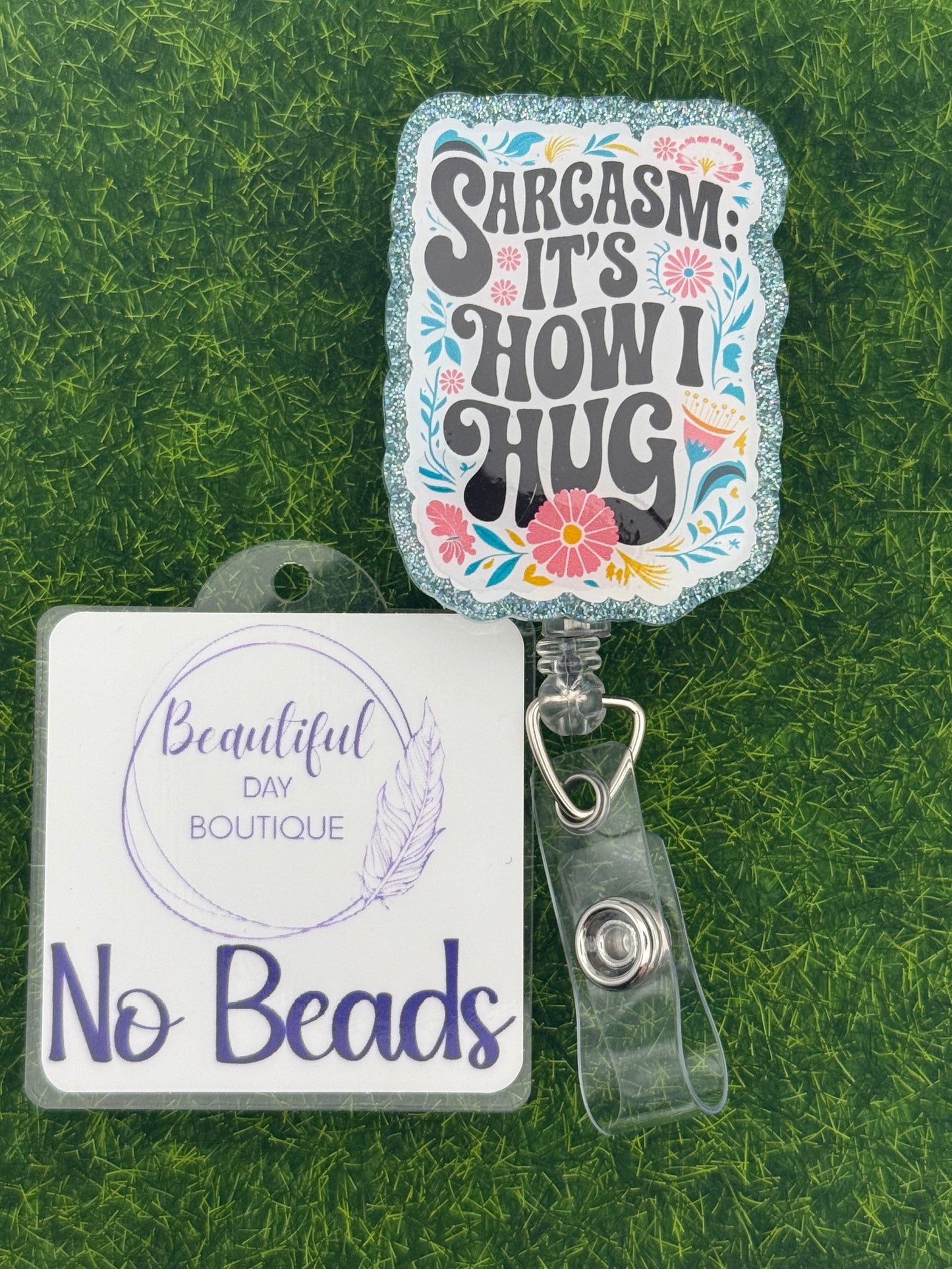 Sarcasm it’s how I hug