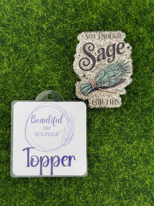Not enough sage