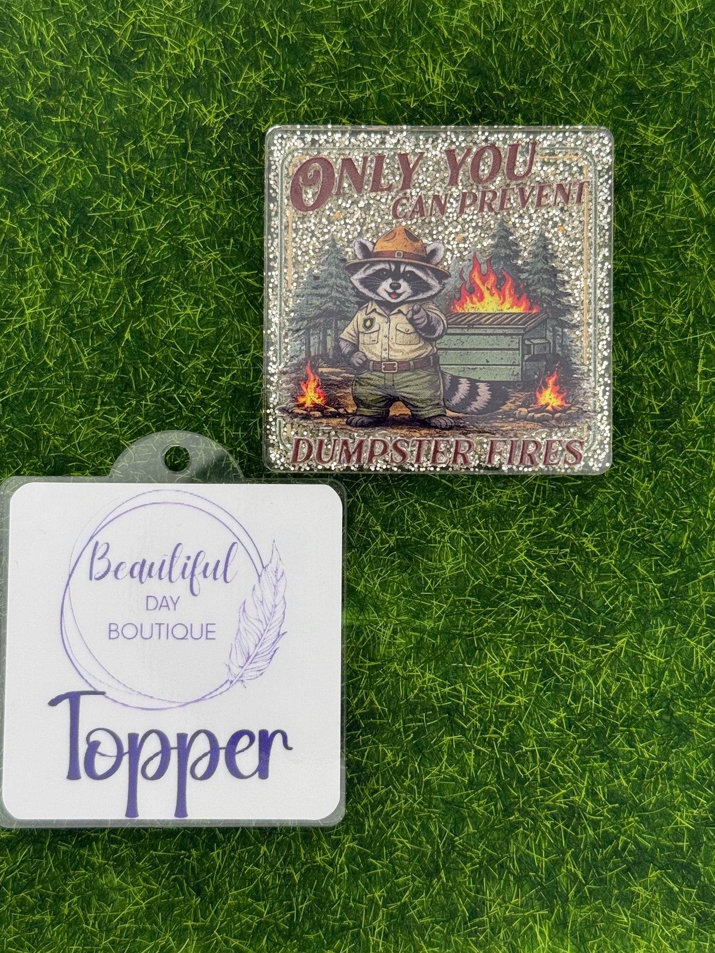Only you can prevent dumpster fires