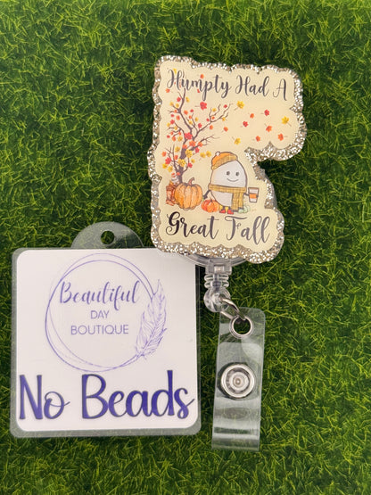 Humpty Had a great fall