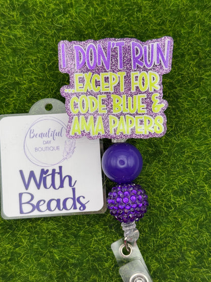 I don’t run