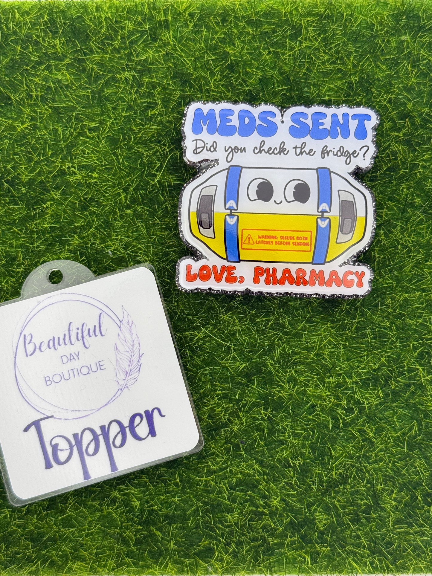 Meds sent