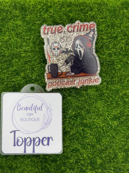 True crime podcast junkie
