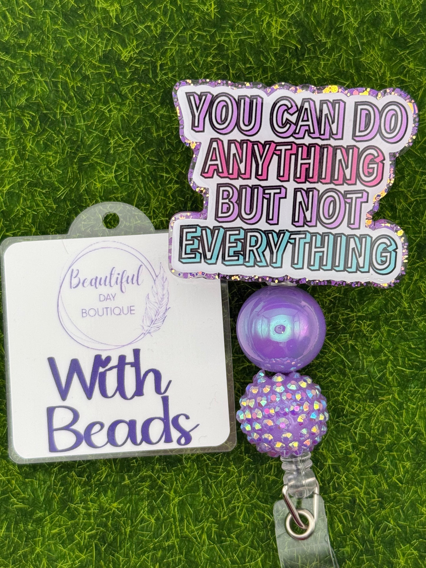 You can do anything but not everything