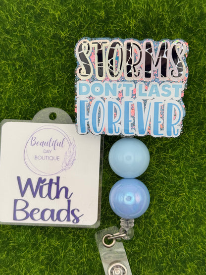 Storms Dont last forever