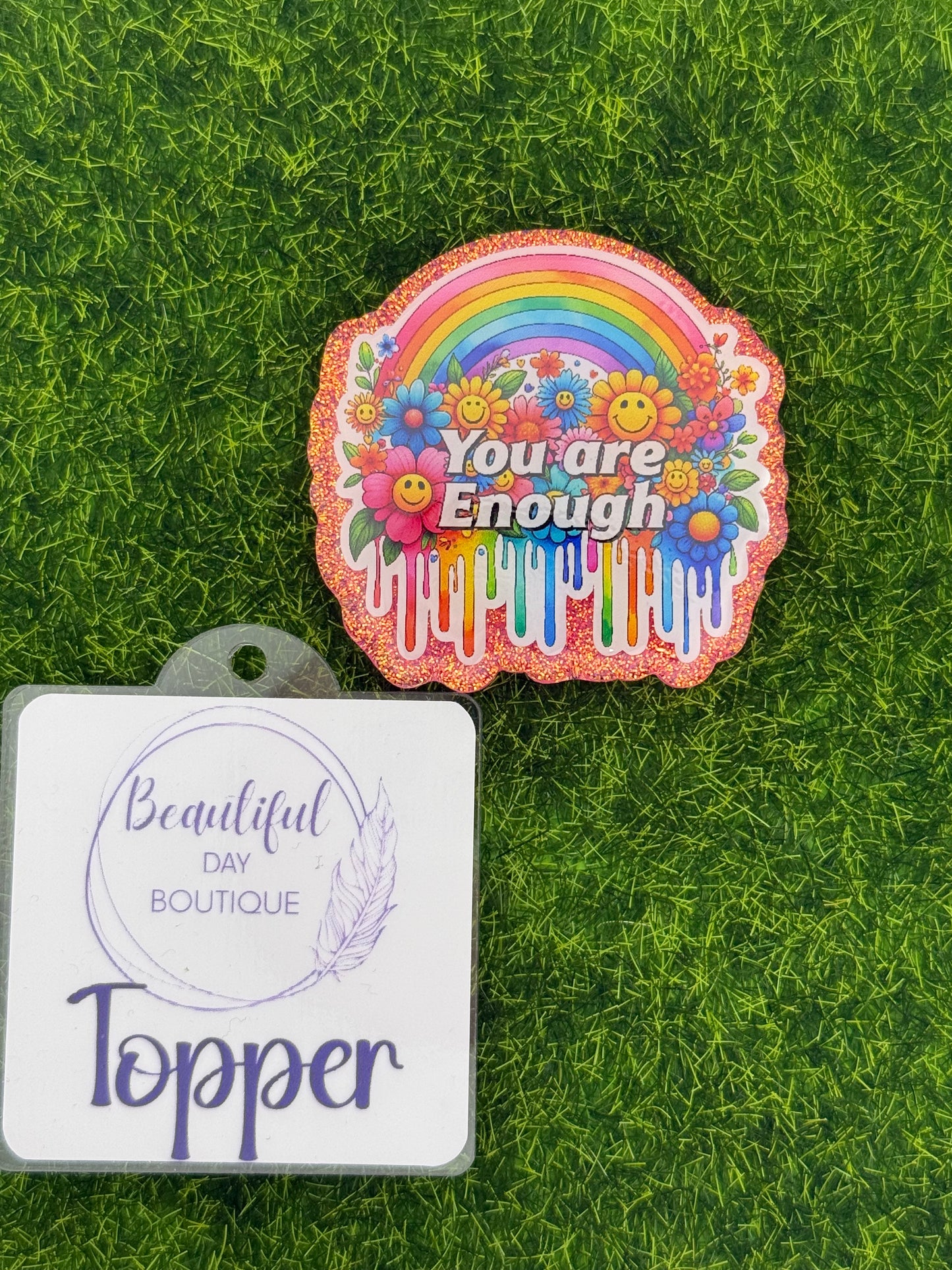 You are enough-Rainbow Smileys