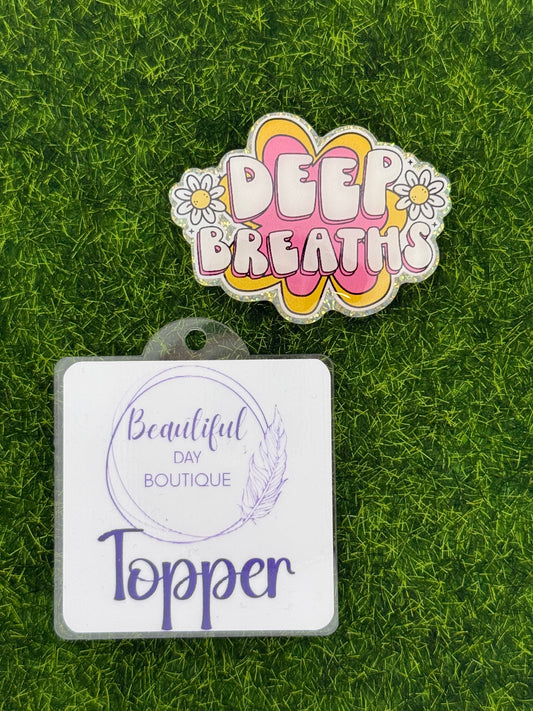Deep breath