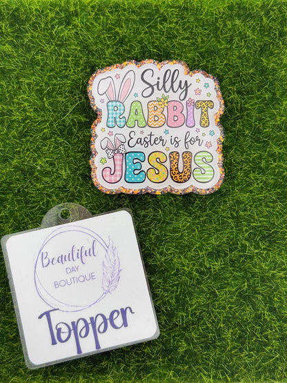 Silly Rabbit
