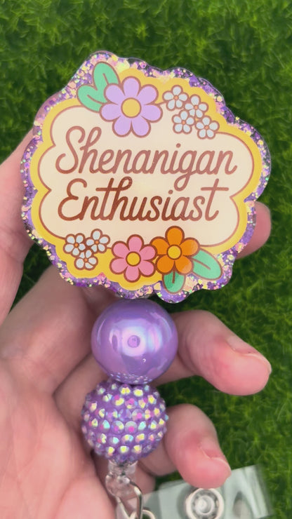 Shenanigan enthusiast