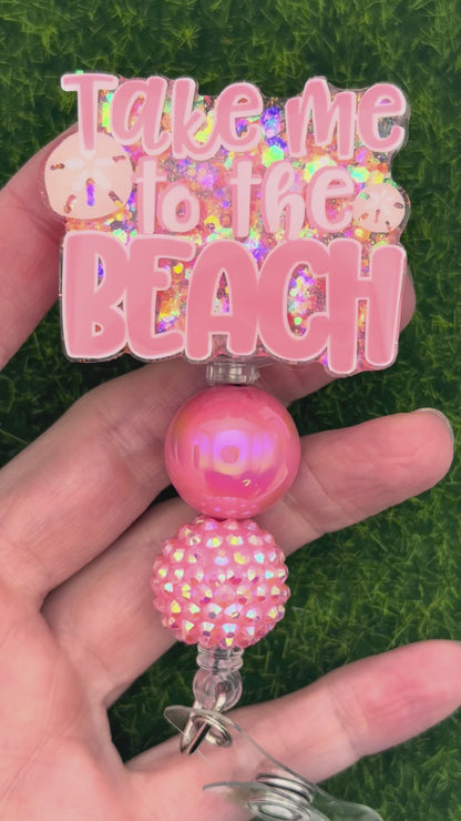 Take me to the beach