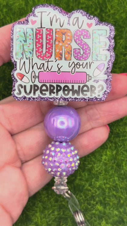 I’m a nurse what’s your superpower