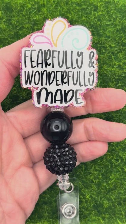 Fearfully and wonderfully made
