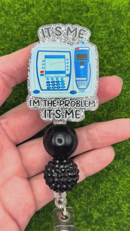 It’s me I’m the problem machine