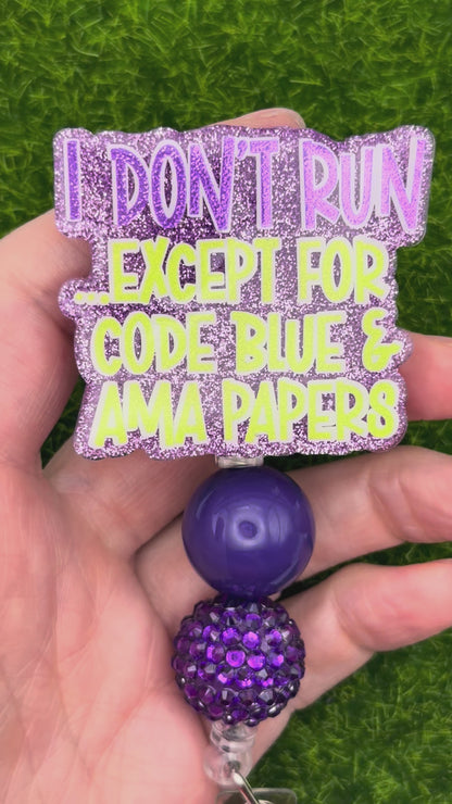 I don’t run