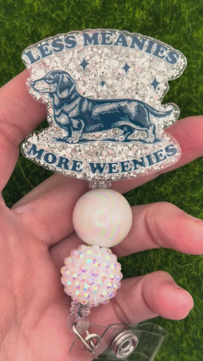Less meanies more weenies