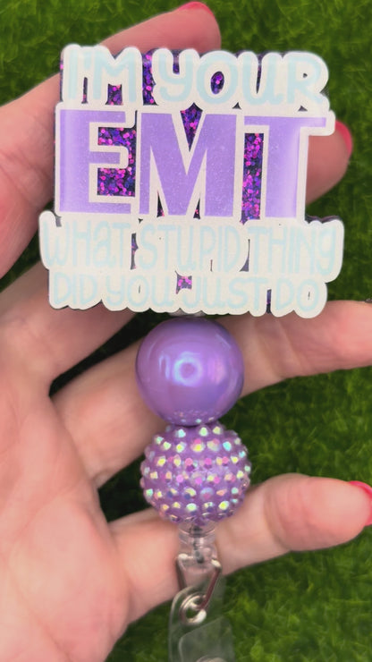 I’m your EMT