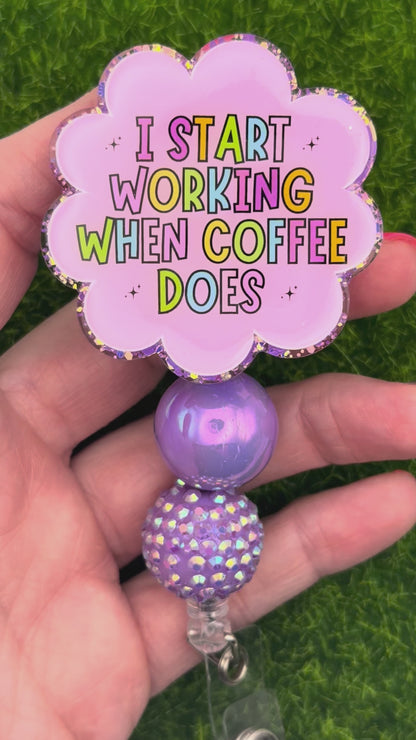 I start working when coffee does