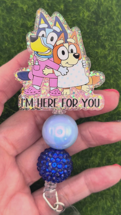 Blue dog I’m here for you