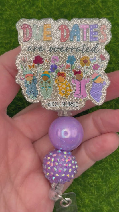 Due dates are overrated NICU nurse