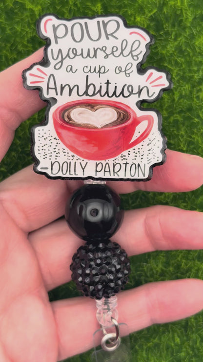 Pour yourself a cup of ambition